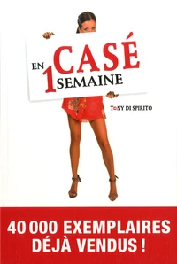 Casé en 1 semaine