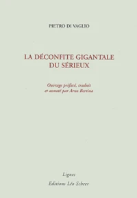 La déconfite gigantale du sérieux