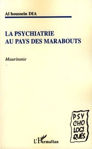 La psychiatrie au pays des Marabouts