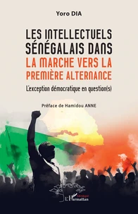 Les intellectuels sénégalais dans la marche vers la première alternance