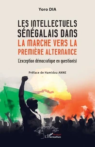 Les intellectuels sénégalais dans la marche vers la première alternance