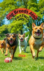 Dog Breeds A to Z part II