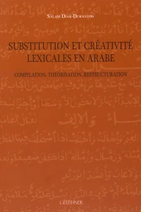 Substitution et créativité lexicales en arabe