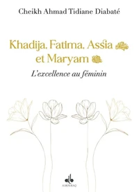 Khadija, Fatima, Assia et Maryam