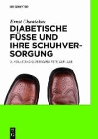Diabetische Füße und ihre Schuhversorgung.
