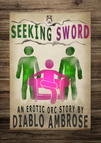 Seeking Sword: An Erotic Orc Story