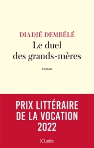 Diadié Dembélé - Le duel des grands-mères.