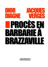 Proces En Barbarie A Brazzaville