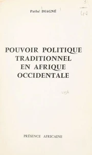 Pouvoir politique traditionnel en Afrique occidentale
