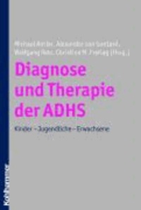 Diagnose und Therapie der ADHS - Kinder - Jugendliche - Erwachsene.