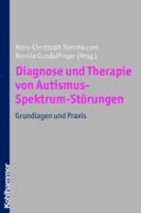 Diagnose und Therapie von Autismus-Spektrum-Störungen - Grundlagen und Praxis.