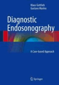 Diagnostic Endosonography - A Case-based Approach.