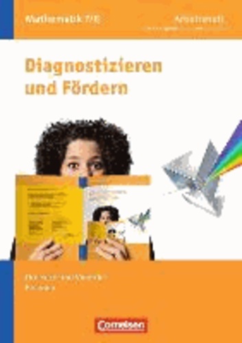 Diagnostizieren und Fördern 7./8. Schuljahr. Dreiecke und Vierecke, Prismen. Arbeitsheft Mathematik.