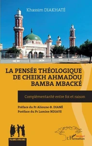 La pensée théologique de Cheikh Ahmadou Bamba Mbacké
