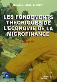 Les fondements théoriques de l'économie de la microfinance
