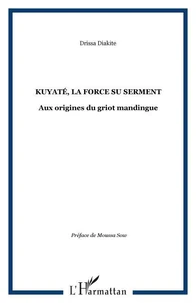 Kuyatè, la force du serment