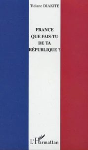 France que fais-tu de ta république ?
