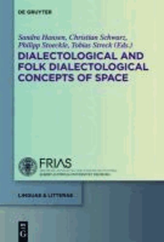 Dialectological and Folk Dialectological Concepts of Space - Current Methods and Perspectives in Sociolinguistic Research on Dialect Change.