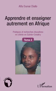 Apprendre et enseigner autrement en Afrique