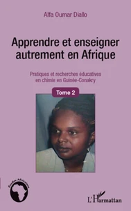 Apprendre et enseigner autrement en Afrique