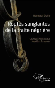 Routes sanglantes de la traite négrière