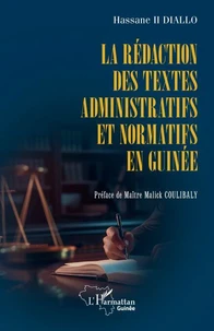 La rédaction des textes administratifs et normatifs en Guinée