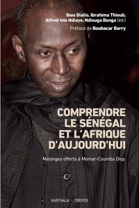 Comprendre le Sénégal et l'Afrique d'aujourd'hui