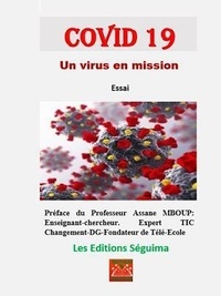Diama Badiane - Covid 19 Un virus en mission - Essai.
