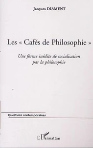 Les cafés de philosophie.