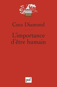 L'importance d'être humain et autres essais de philosophie morale