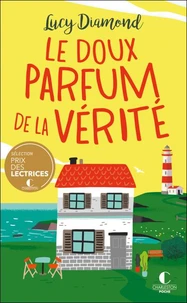 Le doux parfum de la vérité