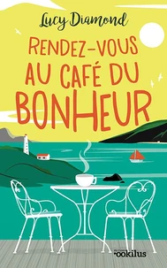 Rendez-vous au café du bonheur