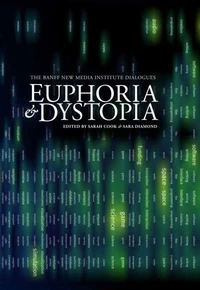 Euphoria &amp; Dystopia