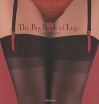 Dian Hanson - The Big Book of Legs.