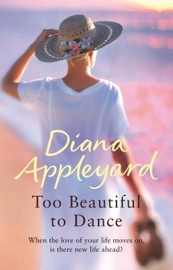 Diana Appleyard - Too Beautiful To Dance.