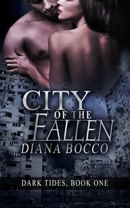  Diana Bocco - City of the Fallen - Dark Tides, #1.