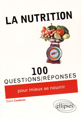 La nutrition en 100 questions-réponses