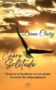 Chère solitude