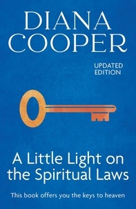 Diana Cooper - A Little Light on the Spiritual Laws.