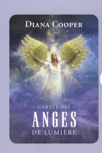 Diana Cooper - Cartes des anges de lumière.