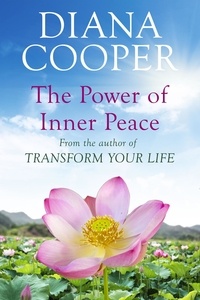 Diana Cooper - The Power Of Inner Peace.
