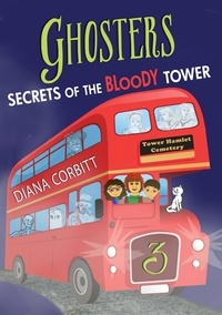  Diana Corbitt - Ghosters 3: Secrets of the Bloody Tower.