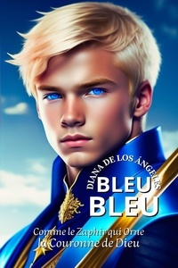  Diana de los Ángeles - Bleu Bleu.