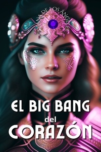  Diana de los Ángeles - El Big Bang del Corazón.