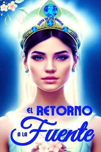 El  Retorno a la Fuente