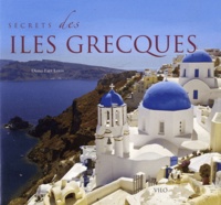 Diana Farr Louis - Secrets des îles grecques.