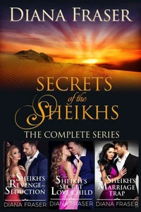 Secrets of the Sheikhs Boxed Set (Books 1-3)