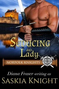 Seducing His Lady - A Medieval Romance