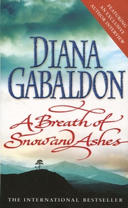 Diana Gabaldon - A Breath of Snow and Ashes.