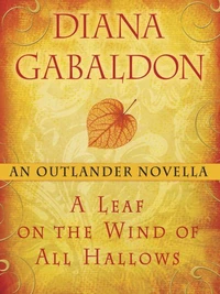 A Leaf on the Wind of All Hallows: An Outlander Novella